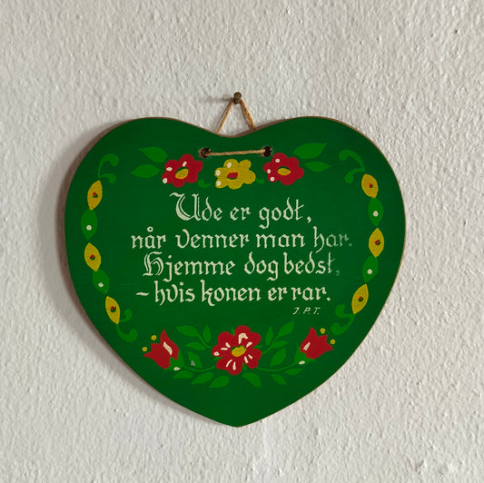 Lokumshjerte: Ude er godt, når venner man har. Hjemme er bedst - hvis konen er rar